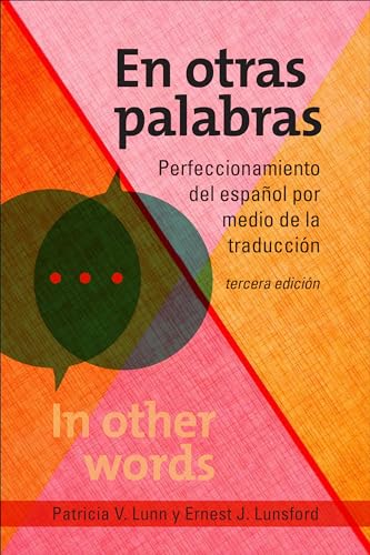 Stock image for En otras palabras: Perfeccionamiento del español por medio de la traducción for sale by ZBK Books