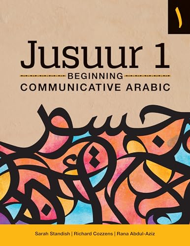 Imagen de archivo de Jusuur 1: Beginning Communicative Arabic a la venta por BooksRun