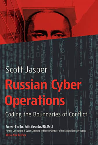 9781647122966: Russian Cyber Operations: Coding the Boundaries of Conflict