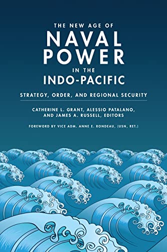 Beispielbild fr The New Age of Naval Power in the Indo-Pacific zum Verkauf von Blackwell's