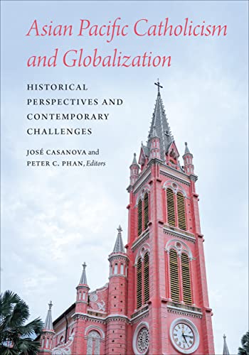 Beispielbild fr Asian Pacific Catholicism and Globalization zum Verkauf von Blackwell's