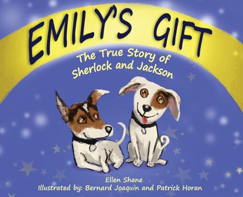 Stock image for Emily's Gift: The True Story of Sherlock and Jackson for sale by Lakeside Books