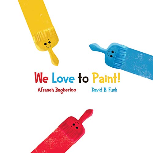 Beispielbild fr We Love to Paint! zum Verkauf von Buchpark