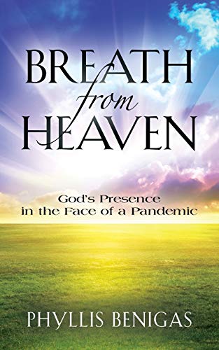 Stock image for Breath from Heaven: God's Presence in the Face of a Pandemic for sale by SecondSale