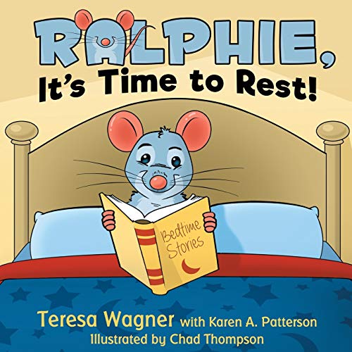 Imagen de archivo de Ralphie@@ It's Time to Rest! a la venta por GF Books, Inc.