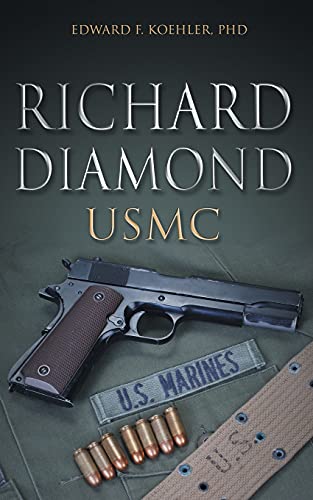 Stock image for Richard Diamond, USMC for sale by Paper Garden Books