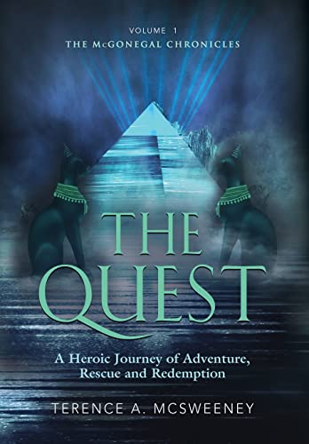 9781647193218: The Quest: A Heroic Journey of Adventure, Rescue and Redemption