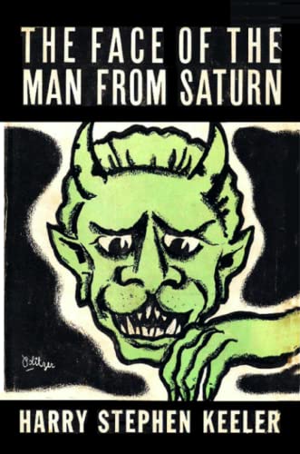 Stock image for The Face of the Man From Saturn for sale by GreatBookPrices