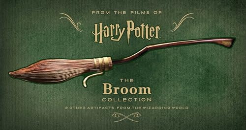 Harry Potter: The Broom Collection: & Other Props from the Wizarding World [Book]