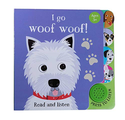 Stock image for I Go.Woof Woof (Sound Book) (iSeek) for sale by Book Outpost