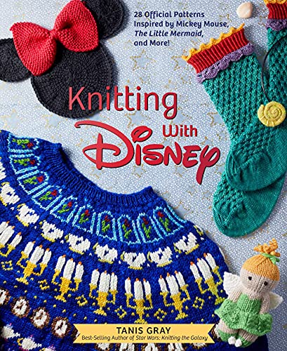 Stock image for Knitting with Disney: 28 Official Patterns Inspired by Mickey Mouse,The Little Mermaid, and More! (Disney Craft Books, Knitting Books, Books for Disney Fans) for sale by HPB-Emerald