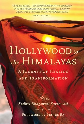 Imagen de archivo de Hollywood to the Himalayas: A Journey of Healing and Transformation a la venta por Book Outpost