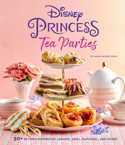 Stock image for Disney Princess Tea Parties Cookbook (Kids Cookbooks, Disney Fans) for sale by Book Outpost