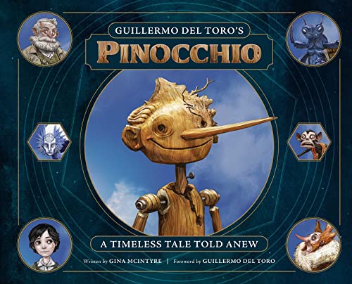 Stock image for Guillermo del Toro's Pinocchio: A Timeless Tale Told Anew for sale by BooksRun