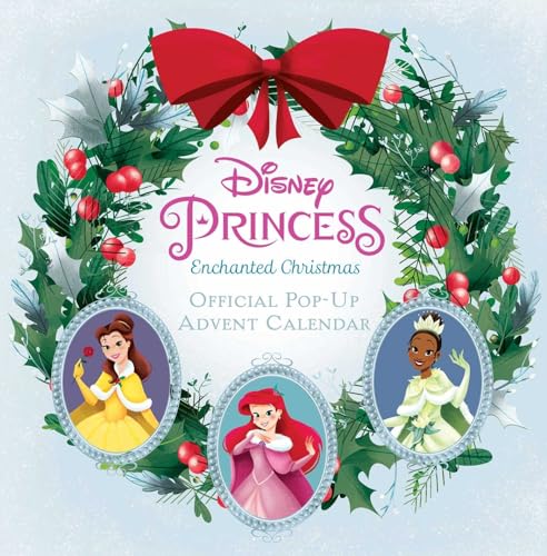 Imagen de archivo de Disney Princess: Enchanted Christmas: Official Pop-Up Advent Calendar a la venta por Book Outpost