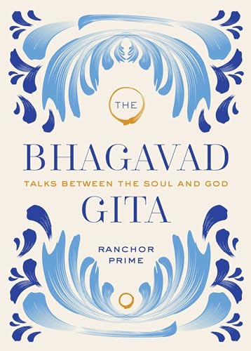 9781647224707: Bhagavad Gita: Talks Between the Soul and God