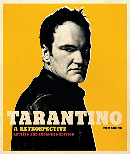 Beispielbild fr Tarantino: A Retrospective: Revised and Expanded Edition zum Verkauf von Book Outpost