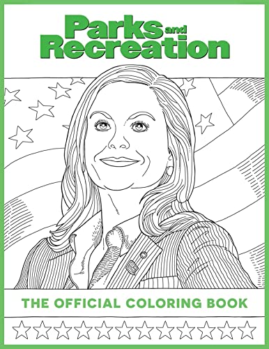 Stock image for Parks and Recreation: The Official Coloring Book: (Coloring Books for Adults, Official Parks and Rec Merchandise) for sale by SecondSale