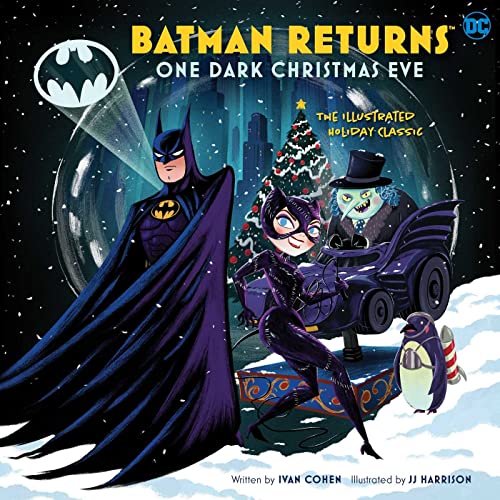 Imagen de archivo de Batman Returns: One Dark Christmas Eve: The Illustrated Holiday Classic a la venta por Book Outpost