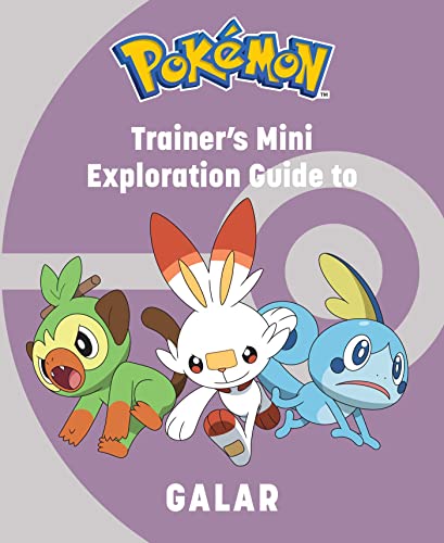 9781647228316: Trainer's Mini Exploration Guide to Galar: Trainer's Exploration Guide to Galar