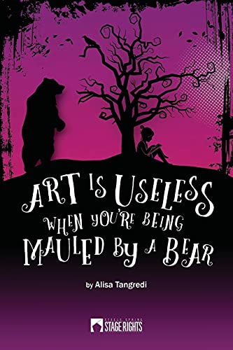 Imagen de archivo de Art Is Useless When You're Being Mauled by a Bear a la venta por Save With Sam