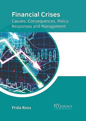 Beispielbild fr Financial Crises: Causes, Consequences, Policy Responses and Management zum Verkauf von Romtrade Corp.