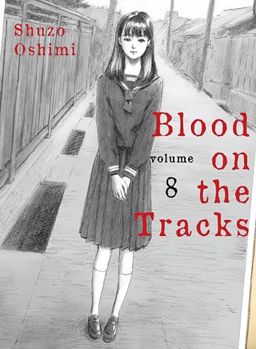 Beispielbild fr Blood on the Tracks 8 zum Verkauf von Better World Books
