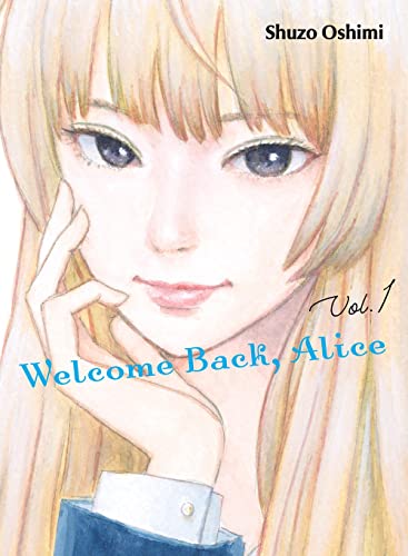 Imagen de archivo de Welcome Back, Alice 1 a la venta por HPB-Ruby