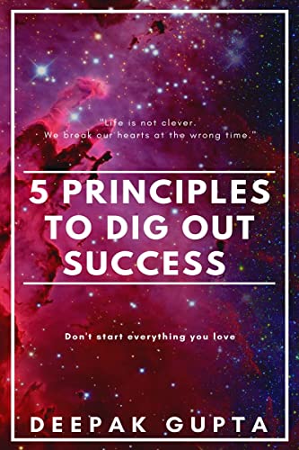 Stock image for 5 Principles To Dig Out Success for sale by Books Puddle