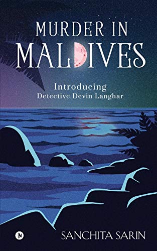 Stock image for Murder in Maldives: Introducing Detective Devin Langhar for sale by ThriftBooks-Dallas