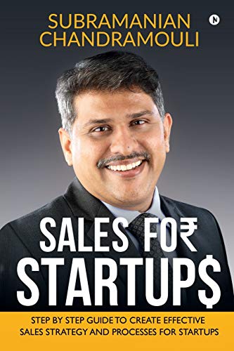 Beispielbild fr Sales for Startups: Step by Step Guide to Create Effective Sales Strategy and Processes for Startups zum Verkauf von Buchpark