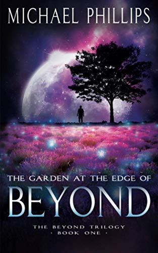 9781647341817: The Garden at the Edge of Beyond (The Beyond Trilogy)