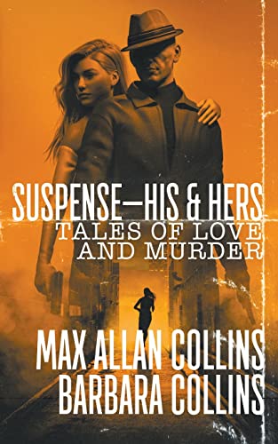 Beispielbild fr Suspense-His & Hers: Tales of Love and Murder zum Verkauf von GF Books, Inc.