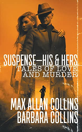 Imagen de archivo de Suspense-His & Hers: Tales of Love and Murder a la venta por ThriftBooks-Atlanta