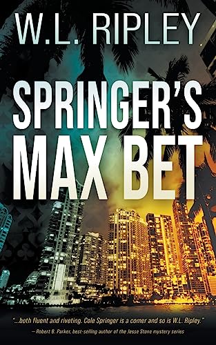 Beispielbild fr Springer's Max Bet: A Cole Springer Mystery zum Verkauf von GF Books, Inc.
