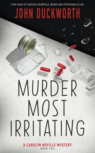 Stock image for Murder Most Irritating (A Carolyn Neville Mystery) for sale by ThriftBooks-Dallas