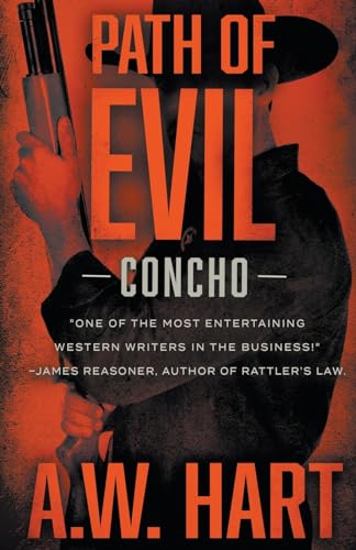 Stock image for Path of Evil: A Contemporary Western Novel (Concho) for sale by Goodwill of Colorado