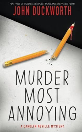 Stock image for Murder Most Annoying (A Carolyn Neville Mystery) for sale by GF Books, Inc.