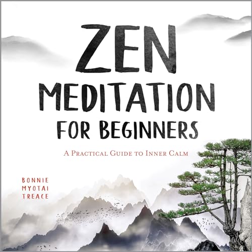 Stock image for Zen Meditation for Beginners: A Practical Guide to Inner Calm for sale by Goodwill of Colorado