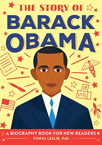 Stock image for The Story of Barack Obama: An Inspiring Biography for Young Readers (The Story of: Inspiring Biographies for Young Readers) for sale by ZBK Books