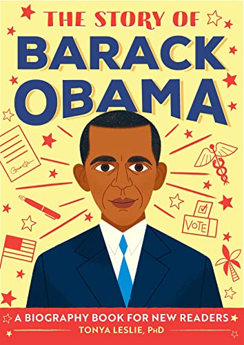 Stock image for The Story of Barack Obama: A Biography Book for New Readers (The Story Of: A Biography Series for New Readers) for sale by ZBK Books