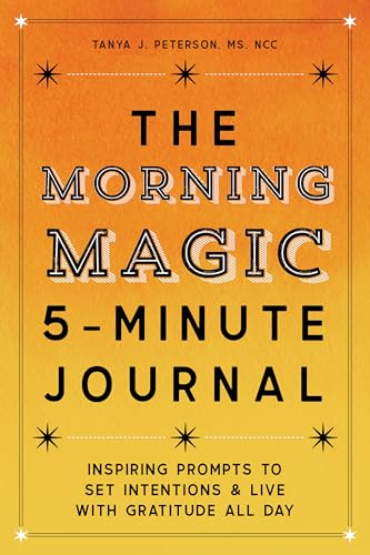 9781647399191: The Morning Magic 5-minute Journal: Inspiring Prompts to Set Intentions and Live With Gratitude All Day