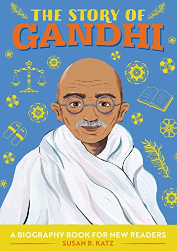 Stock image for The Story of Gandhi: A Biography Book for New Readers (The Story Of: A Biography Series for New Readers) for sale by Books-FYI, Inc.