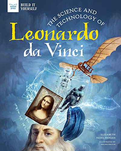 Imagen de archivo de The Science and Technology of Leonardo da Vinci (Build It Yourself) a la venta por HPB-Emerald