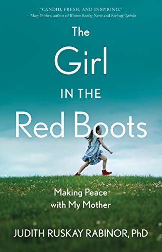 Beispielbild fr The Girl in the Red Boots: Making Peace with My Mother zum Verkauf von WorldofBooks