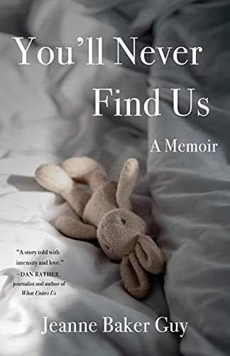 Imagen de archivo de You'll Never Find Us: A Memoir a la venta por ThriftBooks-Dallas