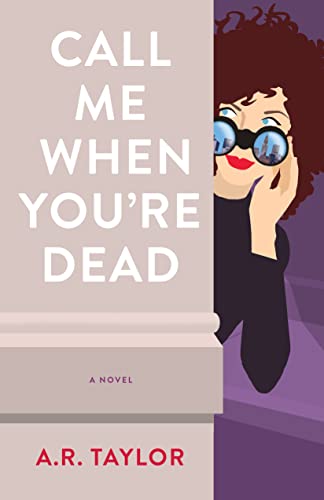 Beispielbild fr Call Me When You're Dead: A Novel zum Verkauf von BooksRun