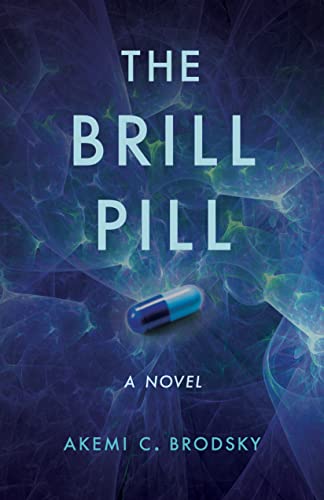 Beispielbild fr The Brill Pill: A Novel zum Verkauf von BooksRun