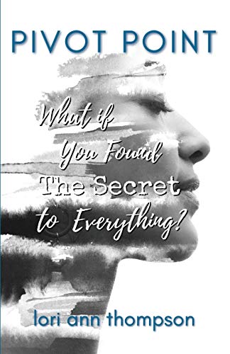 Beispielbild fr Pivot Point: What if You Found The Secret to Everything? zum Verkauf von ThriftBooks-Dallas