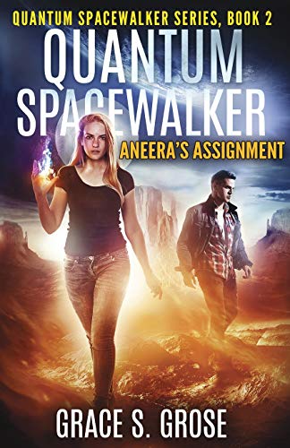 Beispielbild fr Quantum Spacewalker: Aneera's Assignment (Quantum Spacewalker Series) zum Verkauf von Half Price Books Inc.